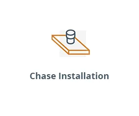 Chase Installation