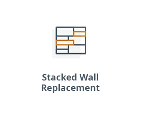 Stacked Wall Replacement